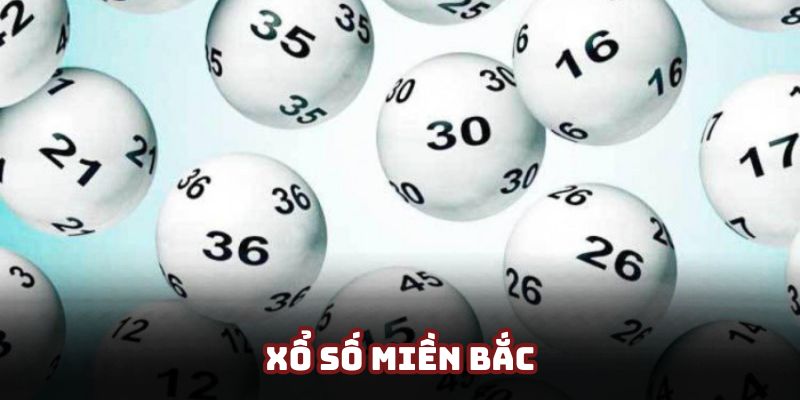 Xổ số miền Bắc